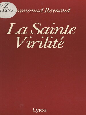 cover image of La sainte virilité